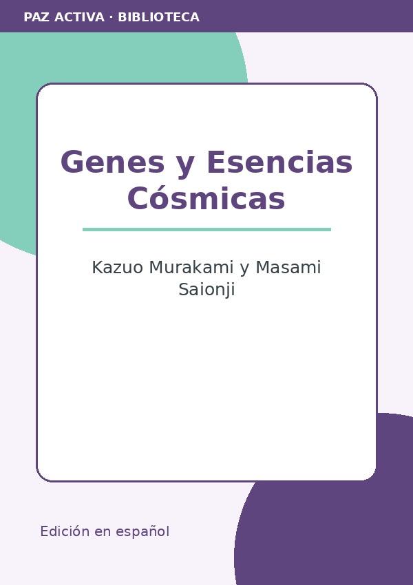 Genes y Esencias Cósmicas