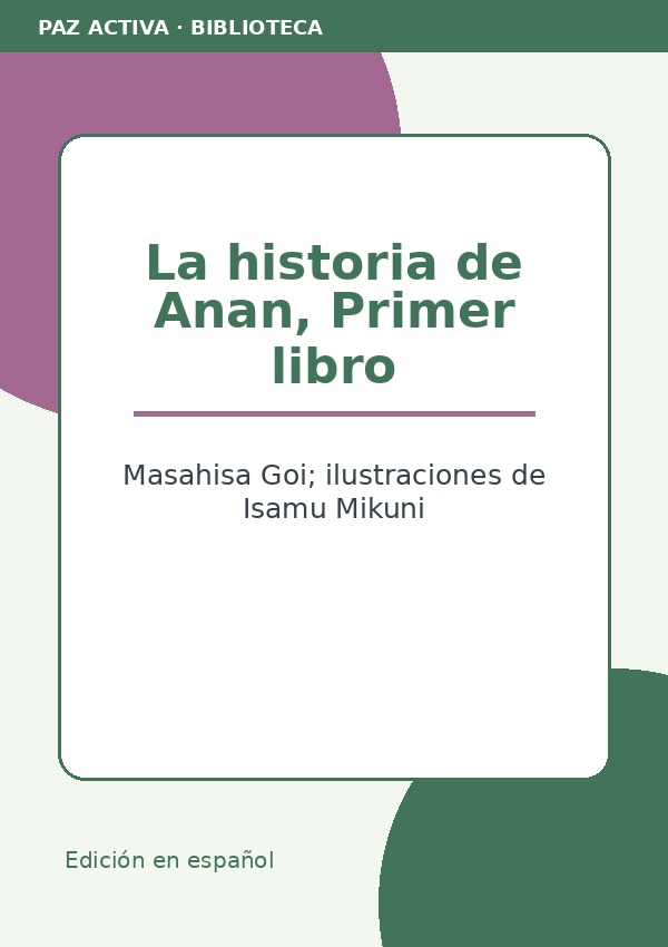 La historia de Anan, Primer libro