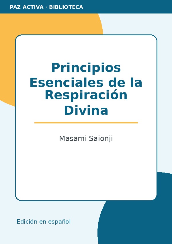 Principios Esenciales de la Respiración Divina